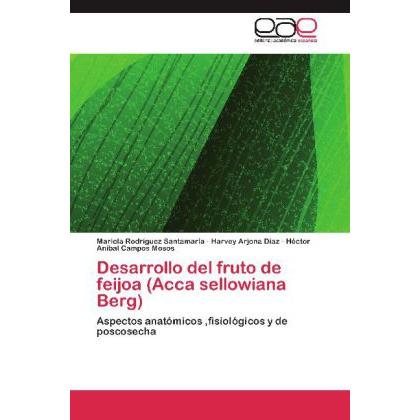 Desarrollo del fruto de feijoa (Acca sellowiana Berg), Fachbücher