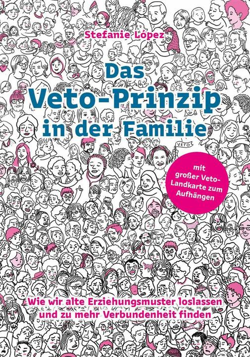 Produktbild DasVeto-PrinzipinderFamilie (Deutsch, Stefanie López|Katalin Pöge, Stefanie Lpez, 2026)