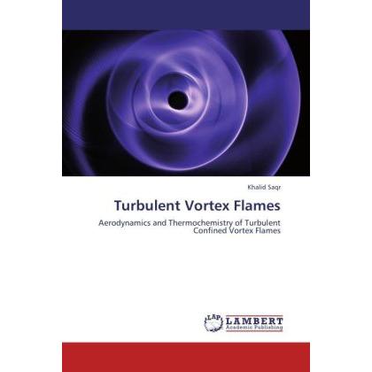 Thumbnail - Turbulent Vortex Flames, Fachbücher von Khalid Saqr
