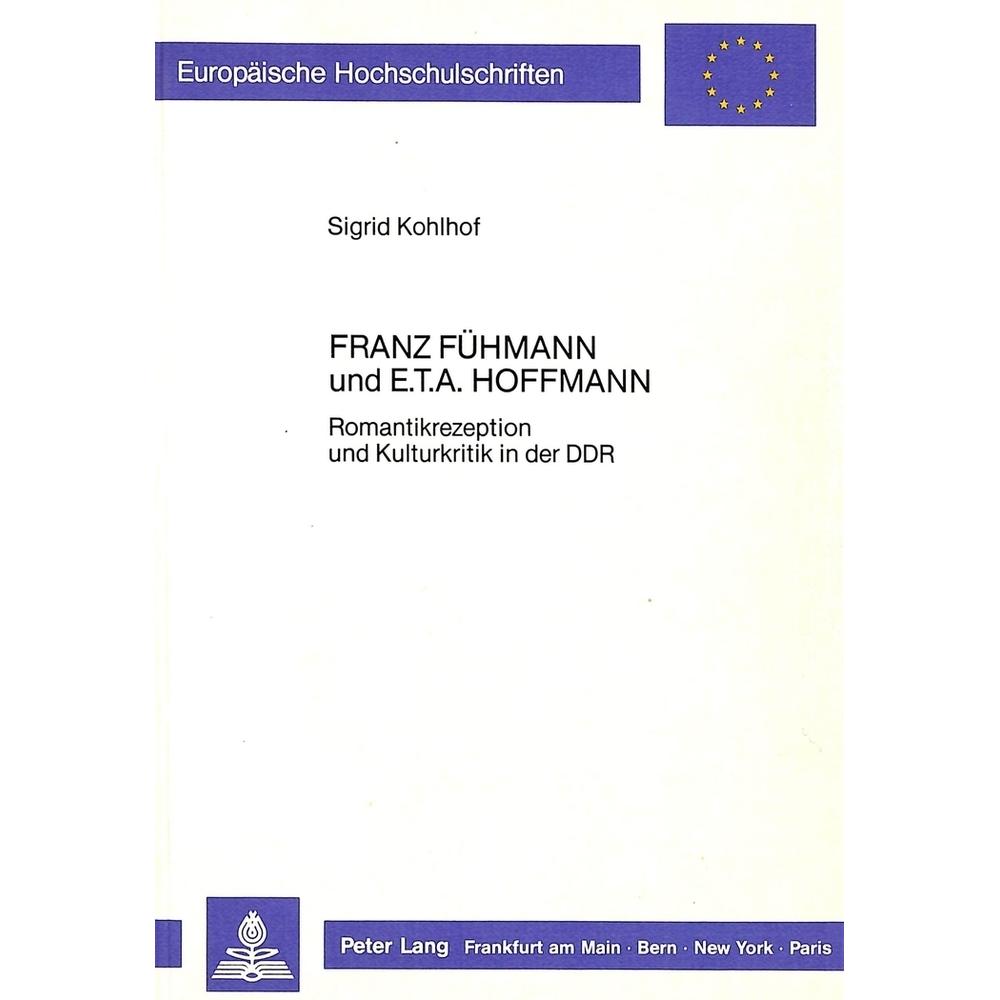 Franz Fühmann und E.T.A. Hoffmann, Fachbücher von Sigrid Kohlhof