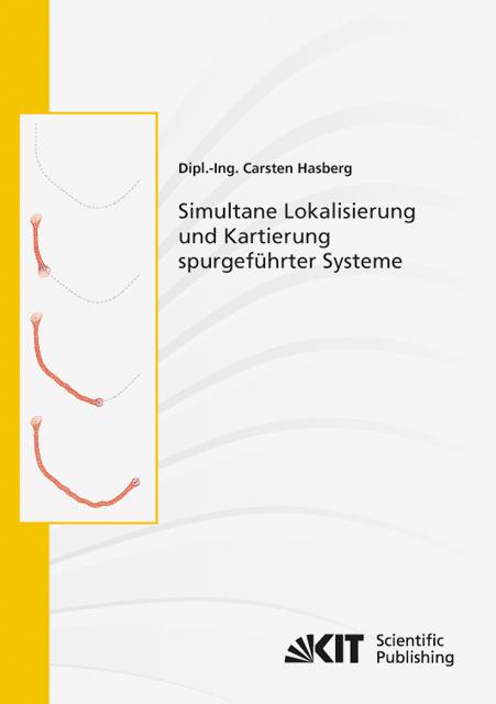 Produktbild Simultane Lokalisierung und Kartierung spurgeführter Systeme (Deutsch, Carsten Hasberg, 2012)