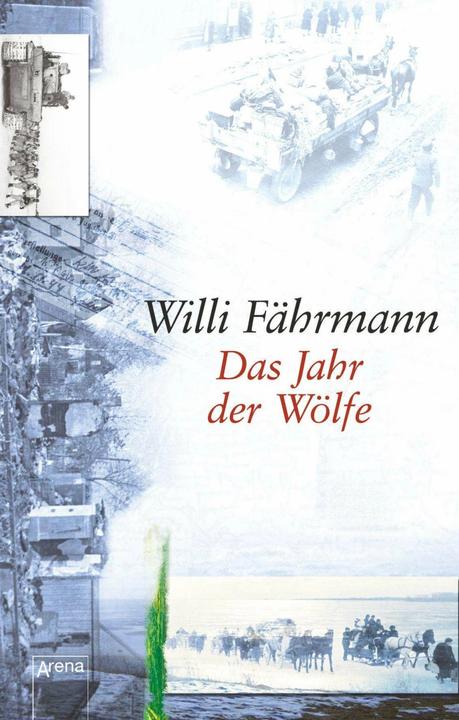 Produktbild Das Jahr der Wölfe (Deutsch, Willi Fährmann, 2012)