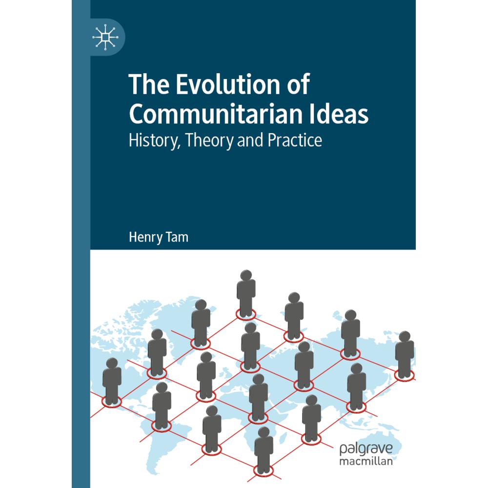 The Evolution of Communitarian Ideas, Fachbücher von Henry Tam