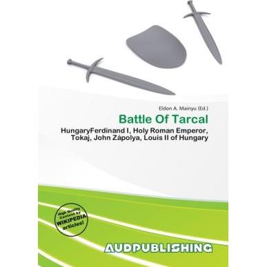 Battle Of Tarcal, Ratgeber