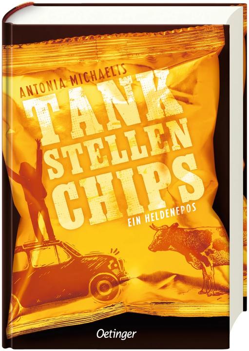 Produktbild Tankstellenchips (Deutsch, Antonia Michaelis, 2018)