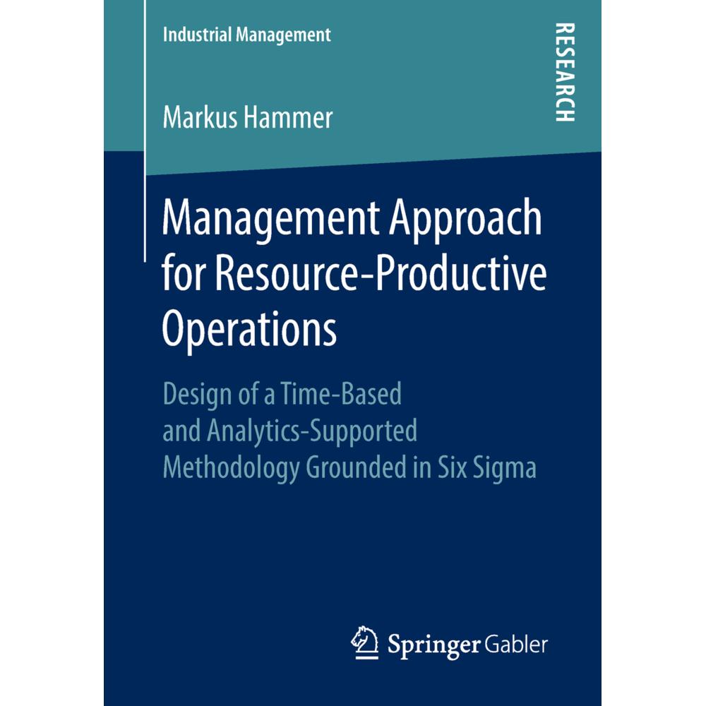 Management Approach for Resource-Productive Operations, Fachbücher von Markus Hammer