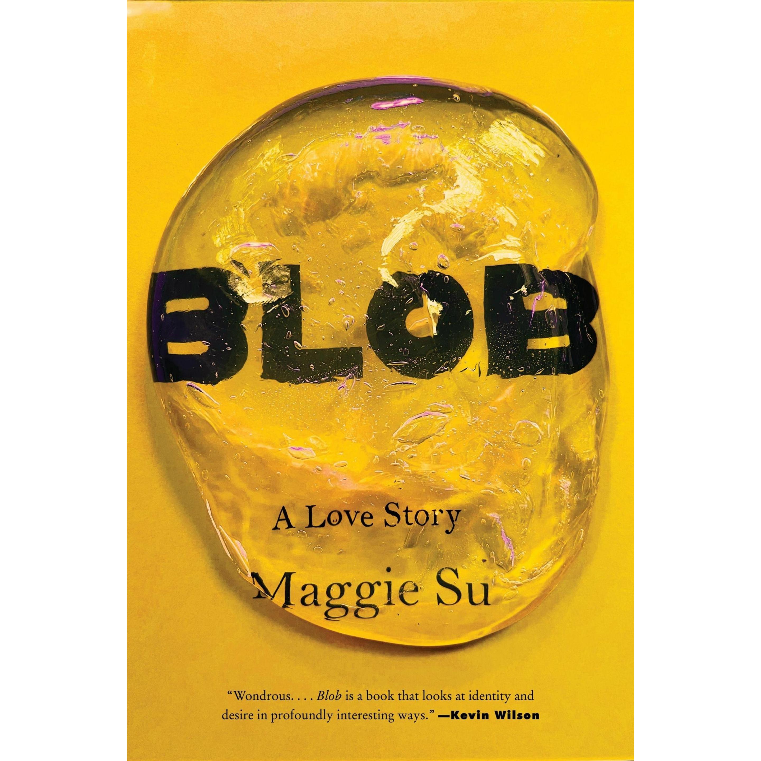 Blob, Belletristik von Maggie Su