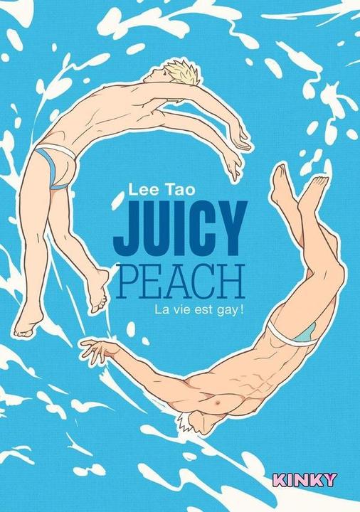 Dynamite Juicy peach : la vie est gay! (Französisch, Tao Lee, 2026)