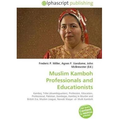 Muslim Kamboh Professionals and Educationists, Fachbücher von Agnes F. Vandome, Frederic P. Miller, John McBrewster