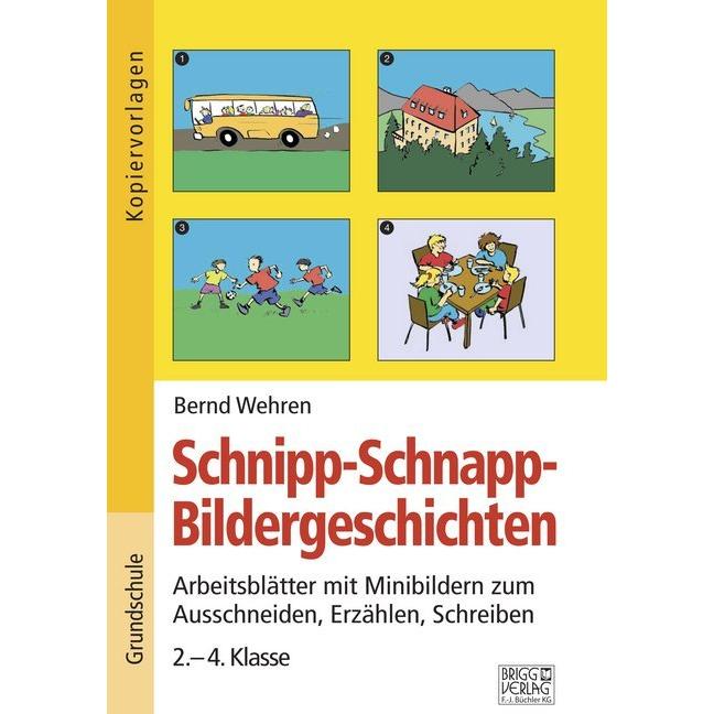 Wehren:Schnipp-Schnapp-Bildergeschichte, Schulbücher von Bernd Wehren