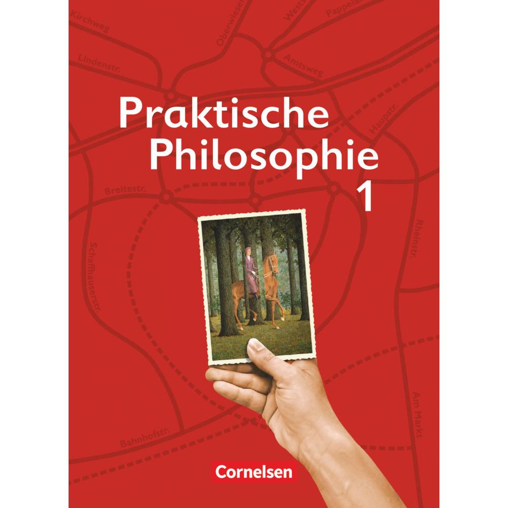Thumbnail - Praktische Philosophie 1. Schülerbuch. NW, Schulbücher von Maria Greifenberg, Simone Dürbeck, Diana Guthmann, Maria Eisc...