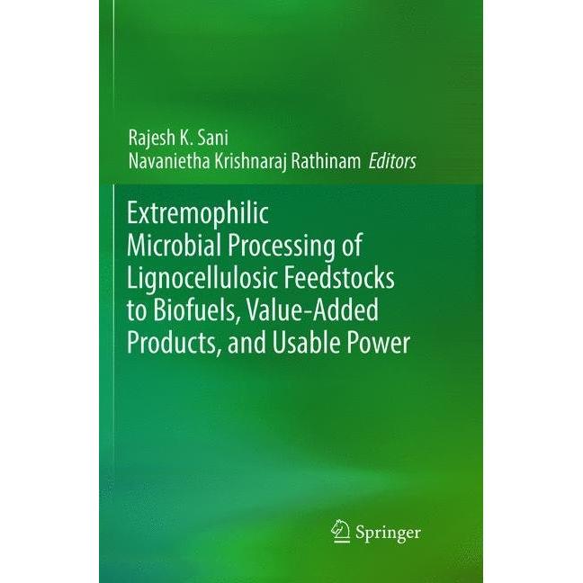 Extremophilic Microbial Processing of Lignocellulosic Feedstocks to Biofuels, Value-Added Products, Fachbücher von Navan...