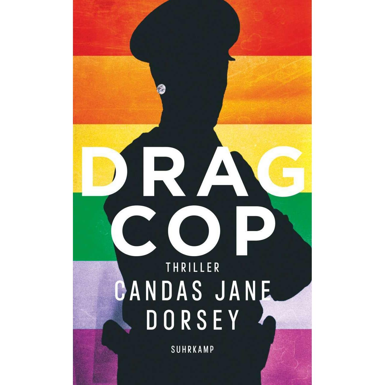 Thumbnail - Drag Cop, Belletristik von Candas Jane Dorsey
