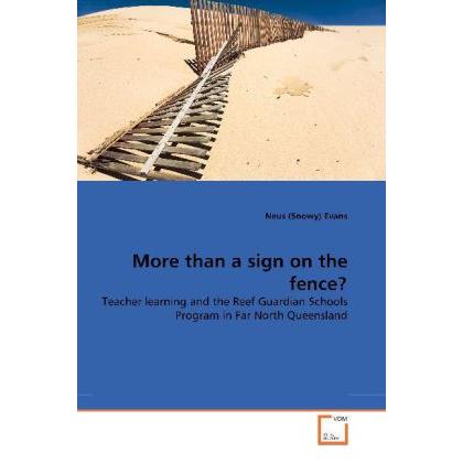 More than a sign on the fence?, Fachbücher von Neus (Snowy) Evans