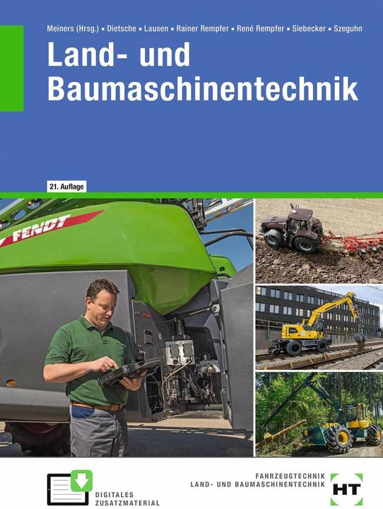 Produktbild Land- und Baumaschinentechnik (Deutsch, Gerd Lausen, René Rempfer, Stefan Dietsche, Rainer Dr. Rempfer, Ralf Siebecker, Stefanie Szeguhn, Hermann Meiners, 2022)