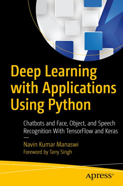 Produktbild Deep Learning with Applications Using Python (Englisch, Navin Kumar Manaswi, 2018)