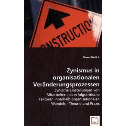 Zynismus in organisationalen Veränderungsprozessen, Fachbücher von Daniel Nerlich