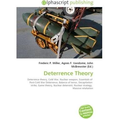 Deterrence Theory, Fachbücher von Agnes F. Vandome, Frederic P. Miller, John McBrewster