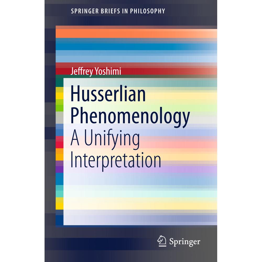 Husserlian Phenomenology, Sachbücher von Jeffrey Yoshimi