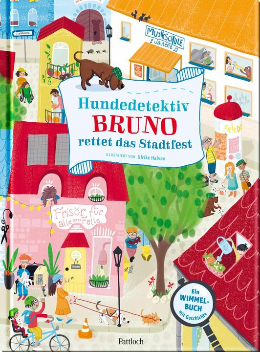 Immagine prodotto Hundedetektiv Bruno rettet das Stadtfest (Tedesco, Casa editrice Pattloch, Ulrike Halvax, 2024)