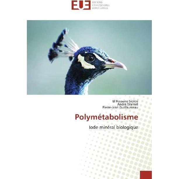 Polymétabolisme, Fachbücher von El Hassane Sidibé, Pierre-Jean Guillausseau, André Warnet