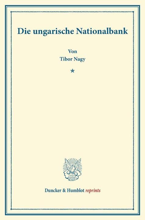 Produktbild Die ungarische Nationalbank (Deutsch, Tibor Nagy, 2013)