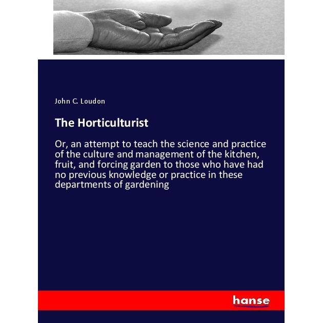 The Horticulturist, Ratgeber von John C. Loudon