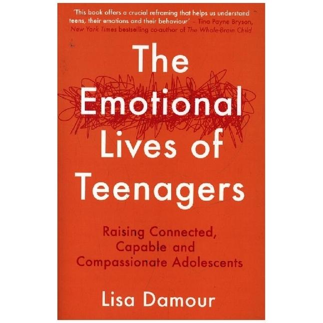 Thumbnail - The Emotional Lives of Teenagers, Sachbücher von Lisa Damour