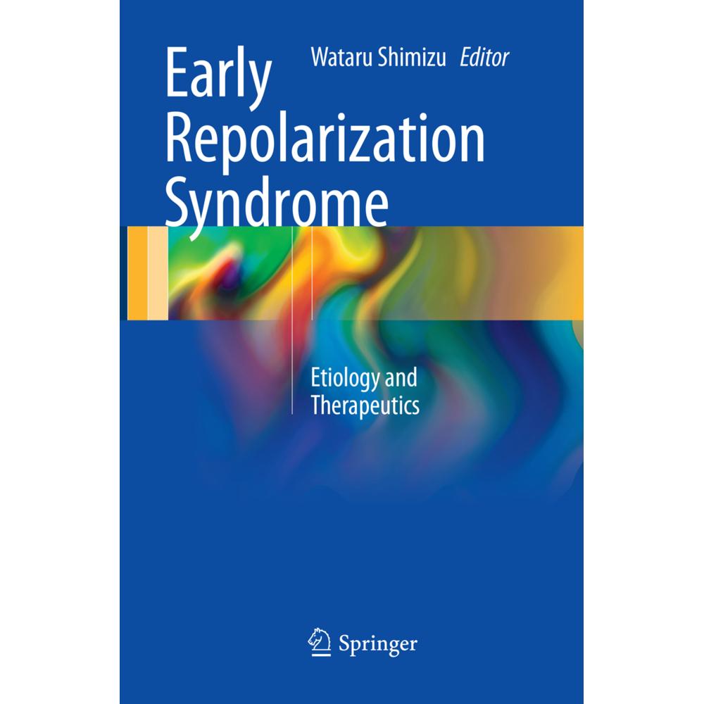 Early Repolarization Syndrome, Fachbücher von Wataru Shimizu