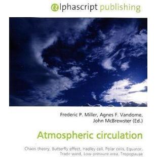 Atmospheric circulation, Fachbücher von Agnes F. Vandome, Frederic P. Miller, John McBrewster
