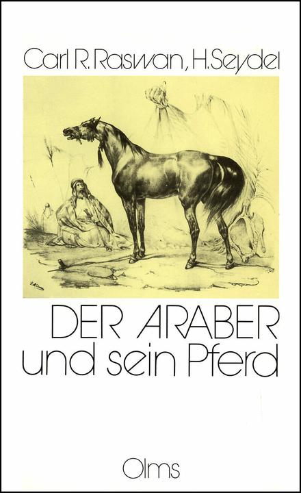Produktbild Der Araber und sein Pferd (Deutsch, Carl Raswan, 2023)