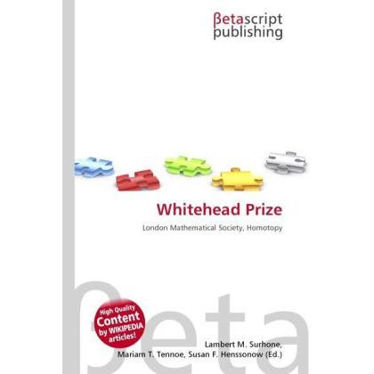 Whitehead Prize, Fachbücher von Lambert M. Surhone, Miriam T. Timpledon, Susan F. Marseken