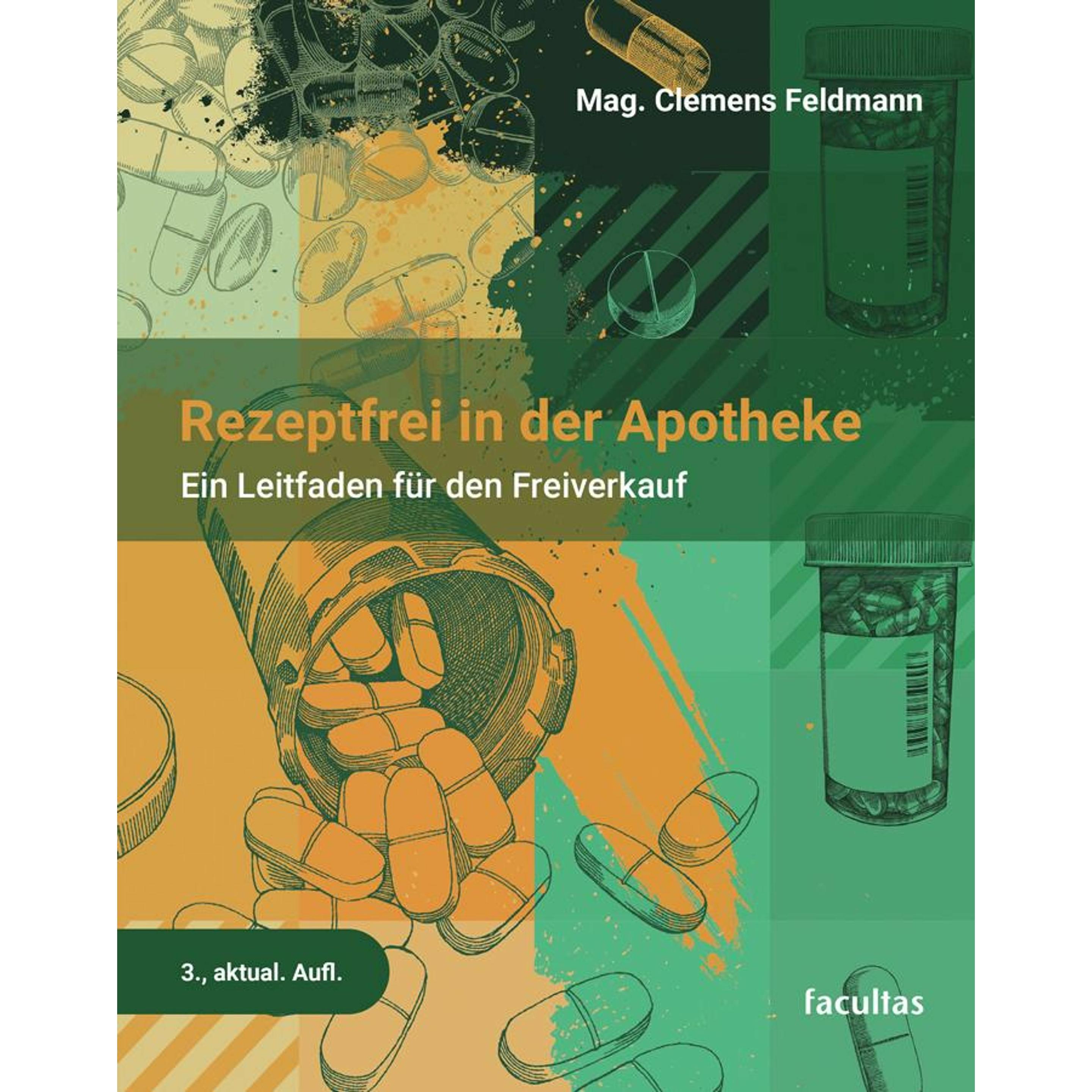 Rezeptfrei in der Apotheke, Belletristik von Clemens Feldmann
