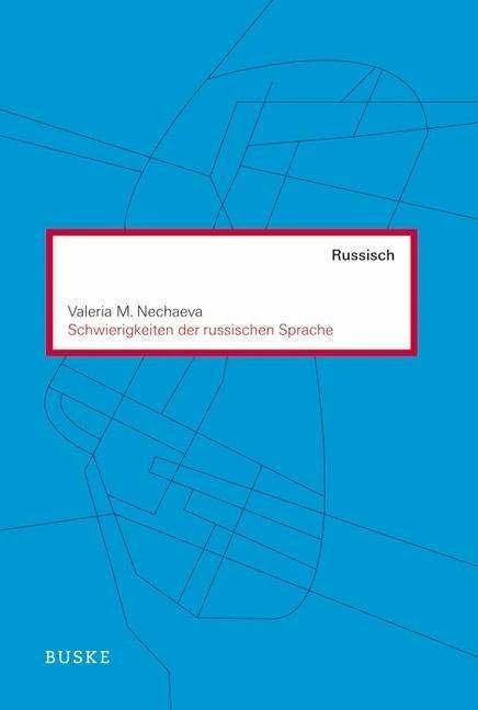 Produktbild Schwierigkeiten der russischen Sprache (Deutsch, Valeria M. Nechaeva, 2012)