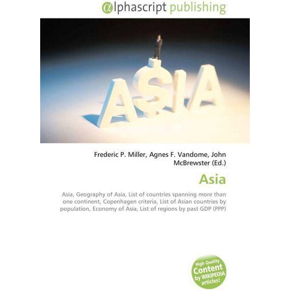 Thumbnail - Asia, Fachbücher von Agnes F. Vandome, Frederic P. Miller, John McBrewster