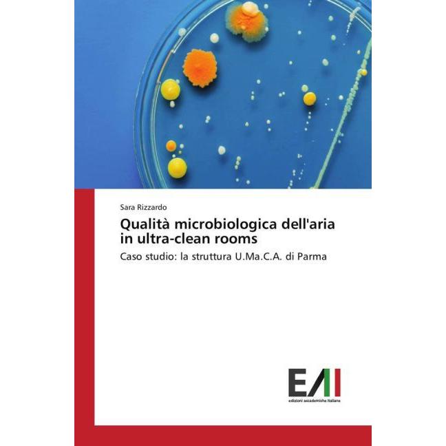 Qualità microbiologica dell'aria in ultra-clean rooms, Fachbücher