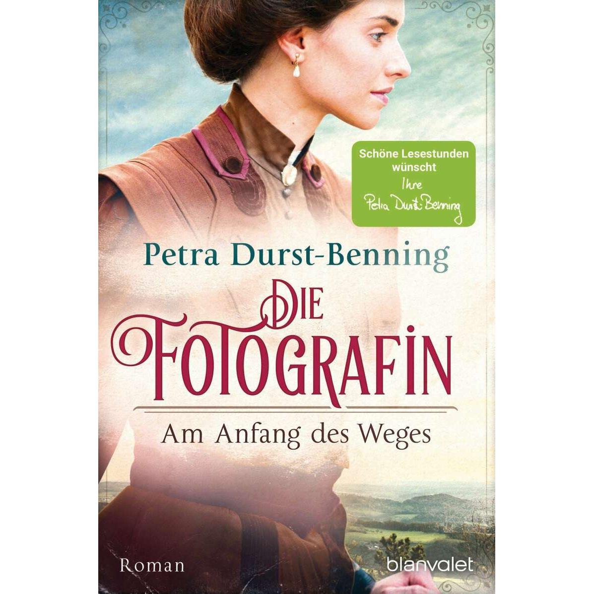 Die Fotografin - Am Anfang des Weges, Belletristik von Petra Durst-Benning