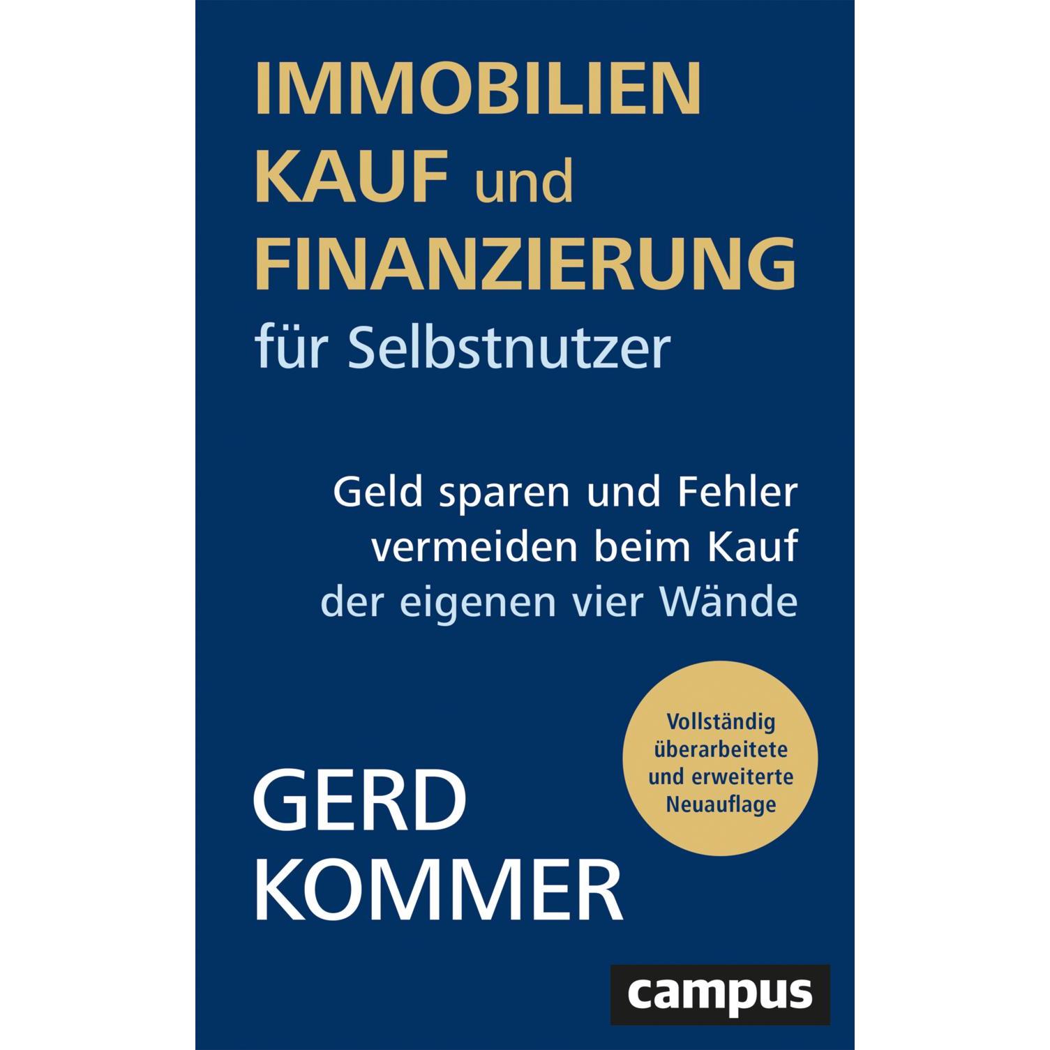 Immobilienkauf und -finanzierung für Selbstnutzer, Ratgeber von Gerd Kommer