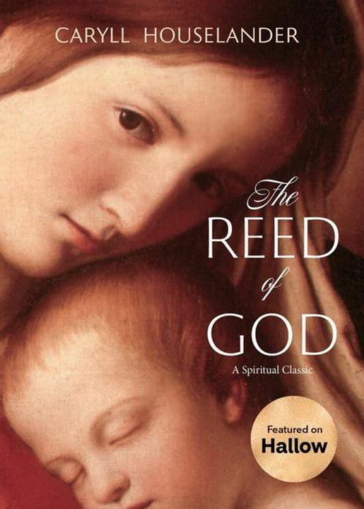 Produktbild The Reed of God (Englisch, Caryll Houselander, 2020)
