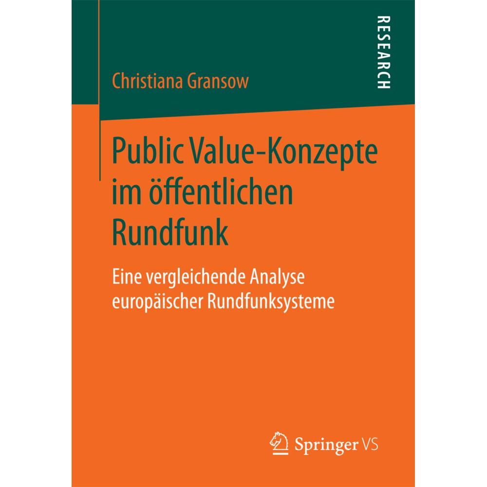 Public Value-Konzepte im öffentlichen Rundfunk, Fachbücher von Christiana Gransow
