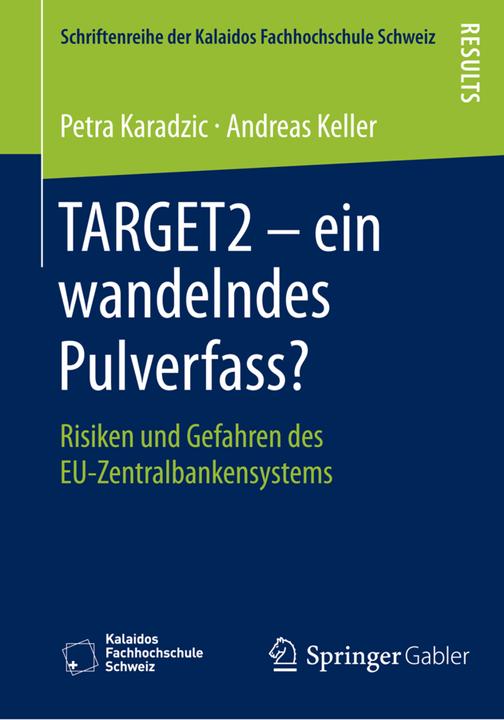 Produktbild TARGET2 - ein wandelndes Pulverfass? (Deutsch, Andreas Keller, Petra Karadzic, 2014)