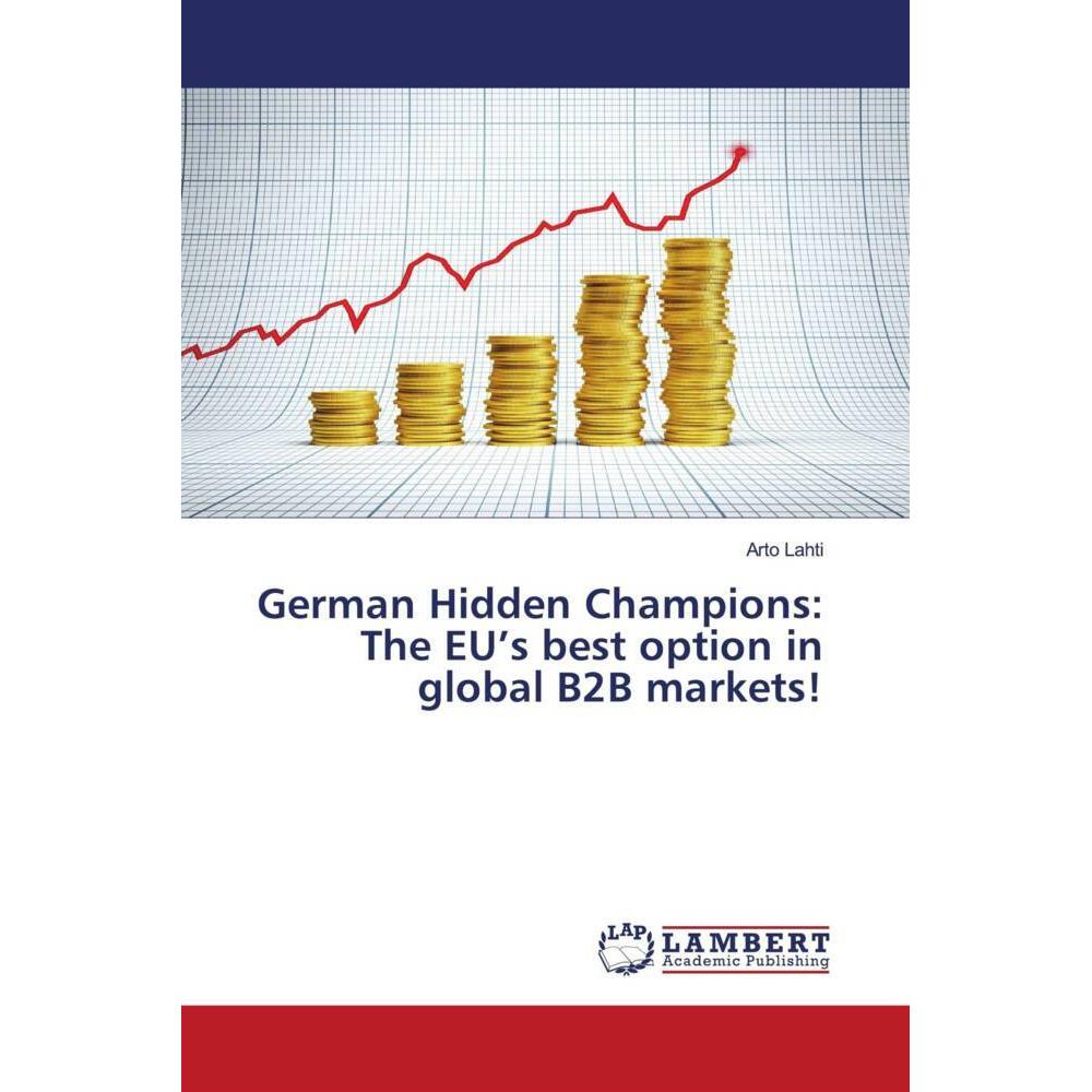 German Hidden Champions: The EU's best option in global B2B markets!, Fachbücher von Hermann Simon