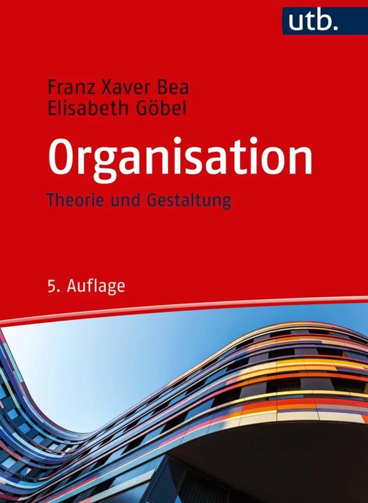 Produktbild Organisation (Deutsch, Elisabeth Göbel, Franz Xaver Bea, 2018)