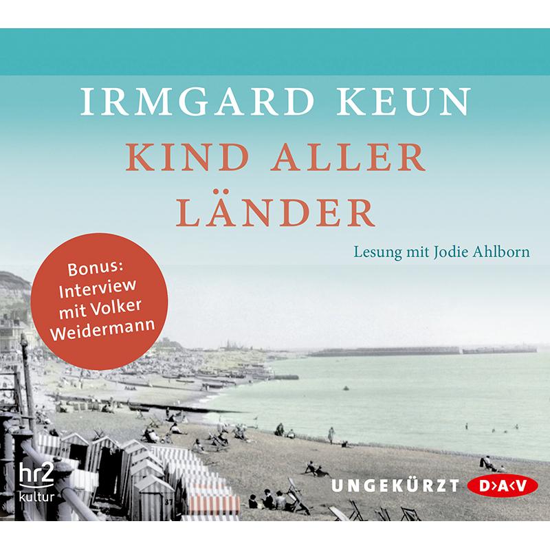 Kind aller Länder, Hörbücher von Irmgard Keun