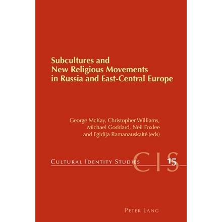 Subcultures and New Religious Movements in Russia and East-Central Europe, Fachbücher von Michael Goddard, Christopher W...