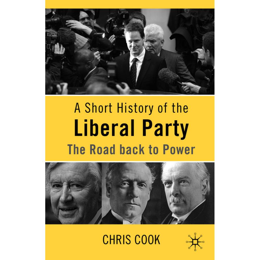 A Short History of the Liberal Party, Fachbücher von Christopher Cook
