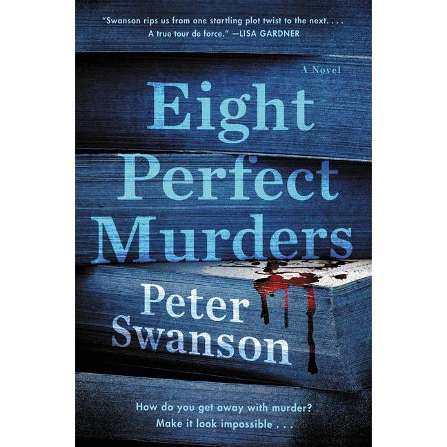 Eight Perfect Murders, Belletristik von Peter Swanson