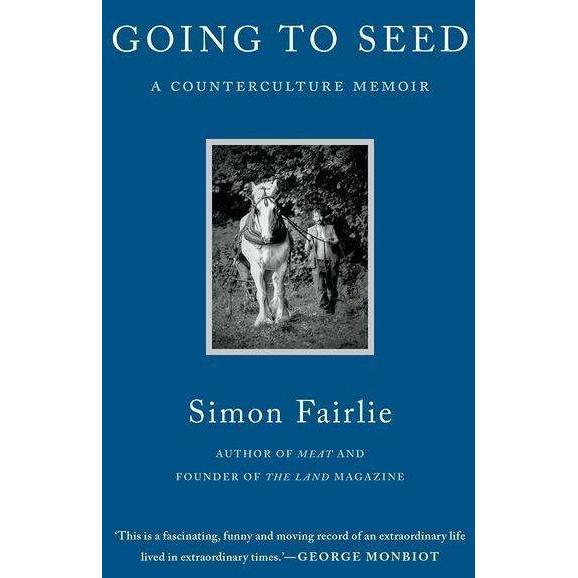 Fairlie:Going To Seed, Belletristik von Simon Fairlie