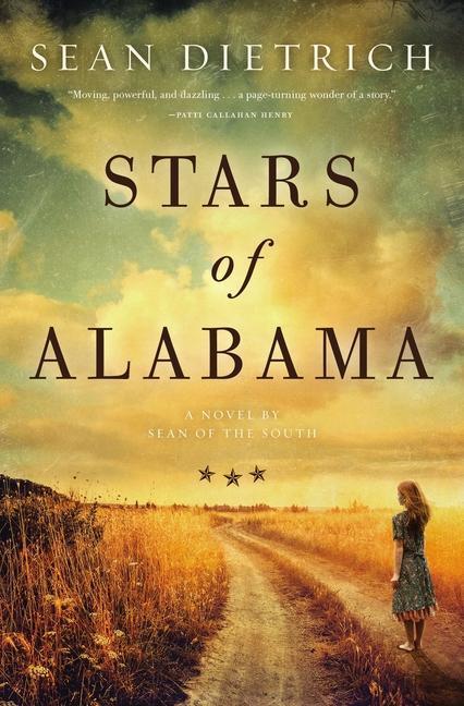 Produktbild Stars of Alabama: A Novel by Sean of the South (Englisch, Sean Dietrich, 2020)