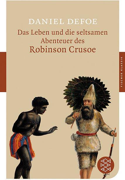 Produktbild Das Leben und die seltsamen Abenteuer des Robinson Crusoe (Deutsch, Daniel Defoe, 2008)